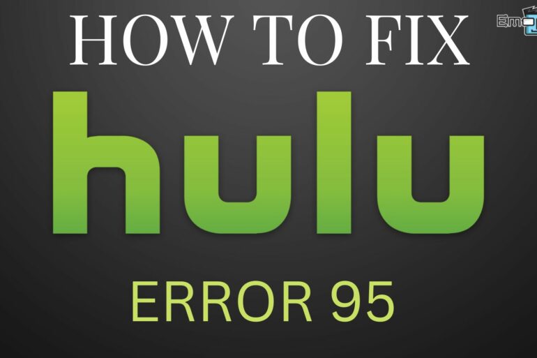 Hulu error 95