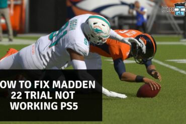 Madden 22 Trial Not Working