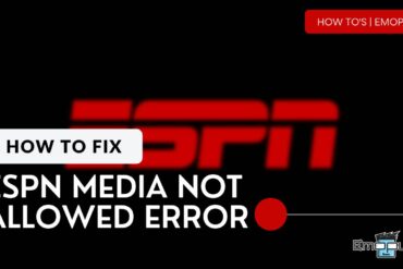 ESPN Media Not Allowed Error