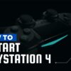 How To Restart PlayStation 4