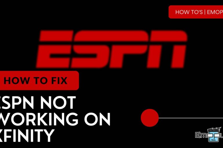ESPN Not Working On Xfinity