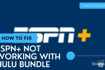 ESPN+ Not Working With Hulu Bundle