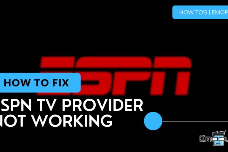 ESPN TV Provider Not Working