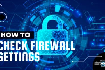 How To How To Check Firewall Settings