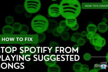 How To Stop Spotify From Playing Suggested Songs