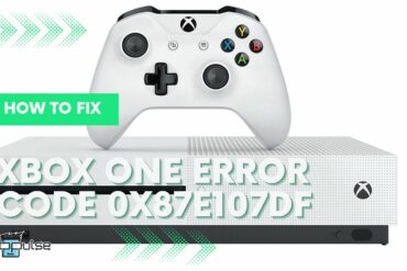 Xbox One Error Code 0X87e107DF