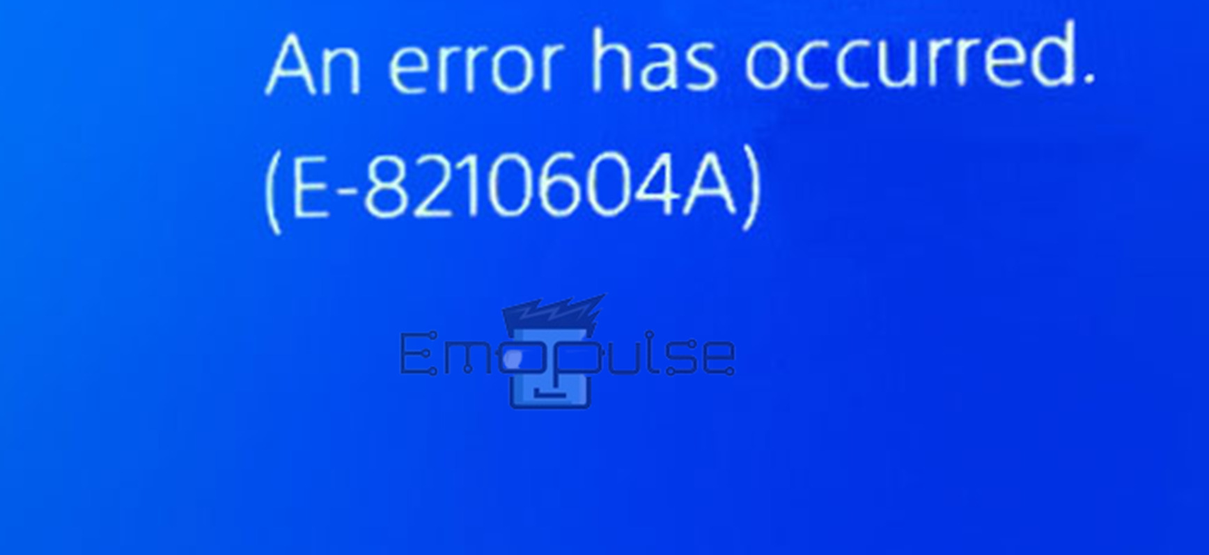 PlayStation error code E-8210604A image 