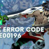 Xbox Error Code 0x87e00196