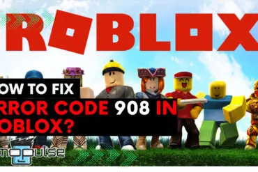 5 Ways to Fix Error Code 901 on Roblox