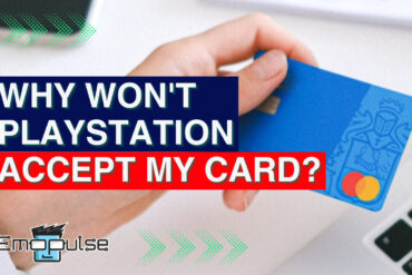 Why Won't PlayStation Accept My Card?