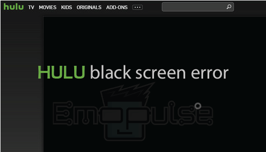 Hulu black/blank screen – Image Credit (Emopulse)