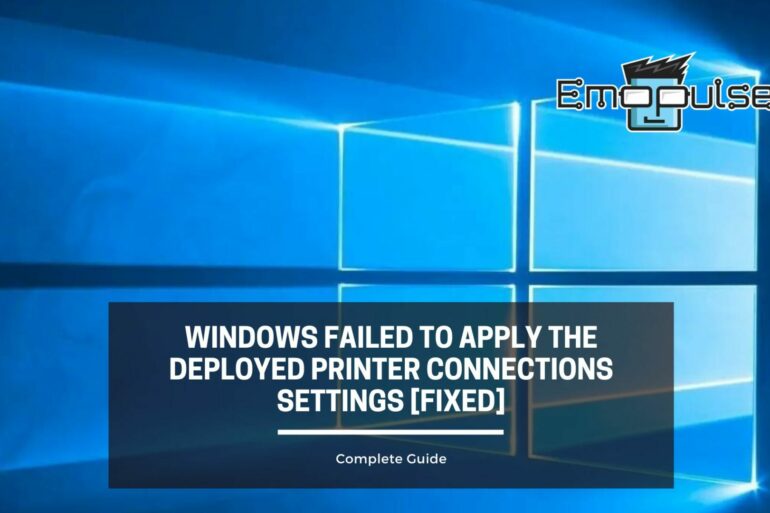 windows failed to apply the deployed printer connections settings cover